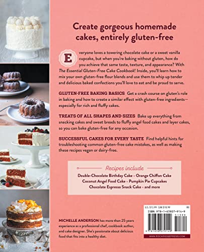 The Essential Gluten-Free Cake Cookbook: 50 Classic and Creative Favorites to Celebrate Any Occasion