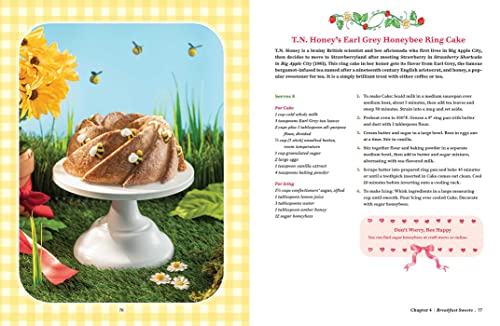 The Unofficial Strawberry Shortcake Cookbook: From Blueberry's Berry Versatile Muffins to Orange Blossom Layer Cake, 75 Recipes from the World of Strawberry Shortcake! (Unofficial Cookbook)