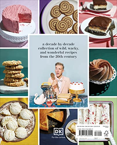 Baking Yesteryear: The Best Recipes from the 1900s to the 1980s