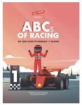 ABCs of Racing: My First Formula 1 Guide