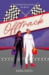Offtrack: Rivals-to-Lovers F1 Romance Novel