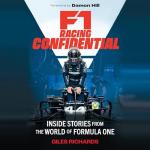 F1 Racing Confidential: Behind the Scenes Stories