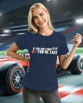 Race Day Women's Shirt - If You Ain't First