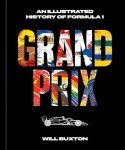 Grand Prix: Illustrated History of Formula 1