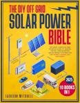 Ultimate Guide to DIY Off Grid Solar Power