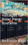 Essential Guide to Batteries for Solar Systems