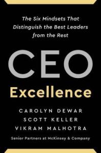 CEO Excellence: Six Mindsets of Top Leaders