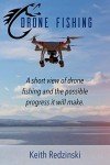 Fishing Drone for Easy Catching