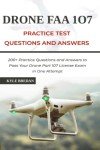 200+ Drone FAA 107 License Practice Test Questions