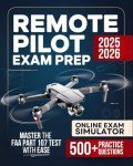 FAA Part 107 Test Prep: Launch Your Drone Career
