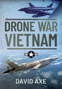 Vietnam War Drone by David Axe