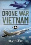 Vietnam War Drone by David Axe
