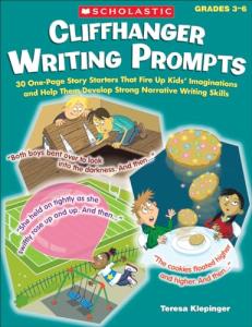 Cliffhanger Writing Prompts: 30 Story Starters for Kids