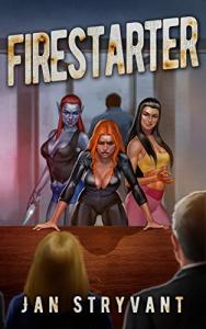 Firestarter: The Valens Legacy, Book 15