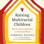 Nurturing Multiracial Children's Identities Tools