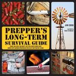 Ultimate Prepper's Survival Guide for Self-Sufficient Living