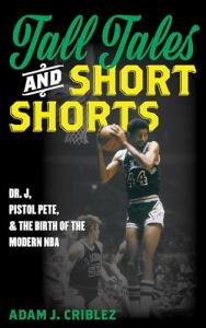 Tall Tales: Dr. J, Pistol Pete, NBA History