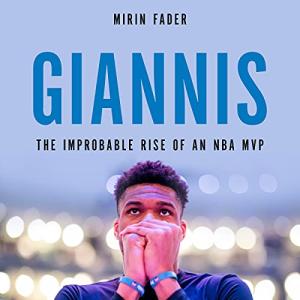 Giannis: The Journey to NBA MVP Glory
