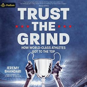 Trust the Grind: Rise of Elite Athletes