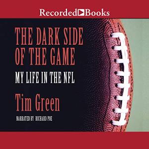 My Life in the NFL: The Dark Side