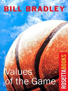 Basketball: Understanding the Game's Core Values