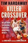 Killer Crossover: From Streets to Basketball Fame