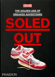 Soled Out: Golden Era of Sneaker Ads
