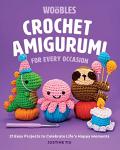 21 Fun Crochet Amigurumi Projects for Every Occasion