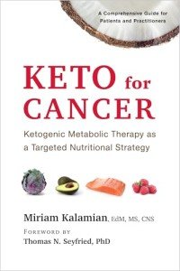 Keto for Cancer: Targeted Ketogenic Nutrition Guide