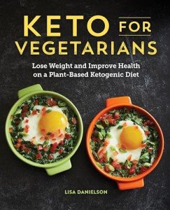 Vegetarian Keto: Lose Weight and Boost Health