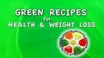 Green Recipes for Health & Weight Loss with Eco-Chef Debra Secunda