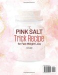 The Pink Salt Trick Recipe for Fast Weight Loss: Your Simple, Natural Morning Ritual to Boost Metabolism, Control Cravings, and Burn Fat – All Without Strict Diets or Expensive Supplements!