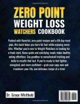 Zero Point Weight Loss Watchers Diet Cookbook: Quick & Delicious No Point Recipes to Burn Fat Fast without Counting Calories | Includes 60-Day Meal Plan & Newest WW Points
