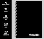 Fitness Logbook (Black) - A5 Undated Workout Journal For Men & Women - Plastic Cover & Thick Paper - Planner Log Book To Track Weight Loss, Muscle Gain, Gym Exercise, Bodybuilding Progress