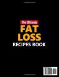 THE ULTIMATE FAT LOSS RECIPES BOOK: Clean Eating Plans to Accelerate Fat Burn and Improve Health