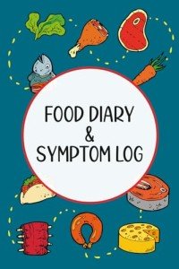 Food Diary and Symptom Log: Track How Your Diet Affects Your Symptoms With This Food Sensitivity Journal, Helpful for IBS, Allergies, Intolerance, Low FODMAP Diet, Crohn’s, Mood Disorders, and more