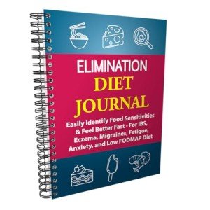 Elimination Diet Journal - Easily Identify Food Sensitivities & Feel Better Fast - For IBS, Low FODMAP Diet, Migraines, Intolerance, Eczema, and Allergies
