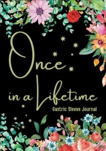 Gastric Sleeve Journal: A Daily Bariatric Weight Loss Surgery Planner For Post Surgery & Pre Surgery With Body Measurements, Food Log, Mood Tracker, ... Log Book | Gifts For Women Or Women's Day