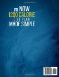 Dr. Now 1200 Calorie Diet Plan Made Simple: A Stress-Free Approach to Weight Loss with Quick & Easy Recipes, in in Just 60 Days