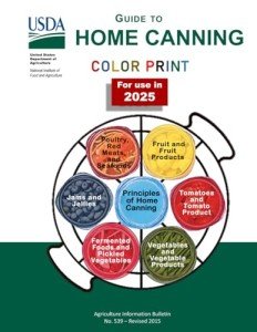 Complete Guide to Home Canning: (Color Print). 7 in 1 Guides Principles, Fruit, Tomatoes, Vegetables, Meats and Seafoods, Fermented foods and Pickles, Jams and Jellies.