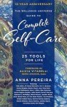 The Wellness Universe Guide to Complete Self-Care: 25 Tools for Life (The Wellness Universe Guide to Complete Self-Care…)