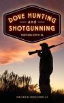 Dove Hunting Shotgun Essentials