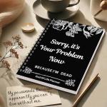 Funny Death Planner Organizer for Final Wishes
