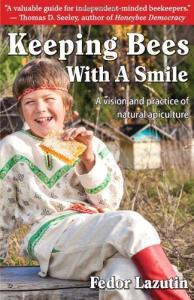 Natural Apiculture Guide: Keeping Bees Joyfully