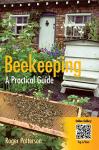 Beekeeping Made Easy: Your Practical Guide