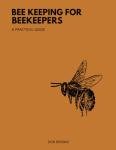 Beekeeping Basics: A Friendly Guide for Beginners
