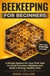 Beginner Beekeeping: Your Guide to a Healthy Hive
