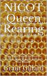 NICOT Non-Grafting Queen Rearing Method Guide