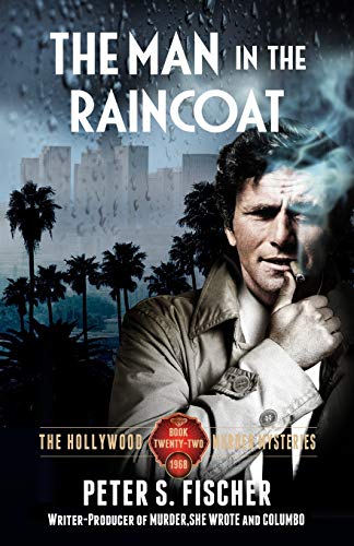 The Man In The Raincoat (The Hollywood Murder Mysteries)