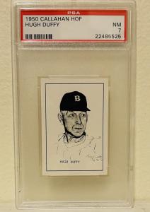1950 Callahan Hugh Duffy HOF PSA-7 Card
